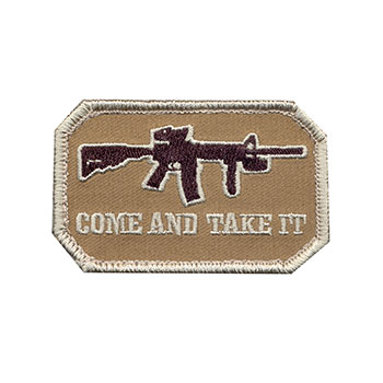 "Come and Take It" Embroidered Patch