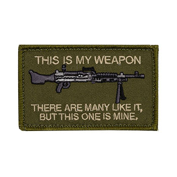 This is My Weapon - M240 Embroidered Patch